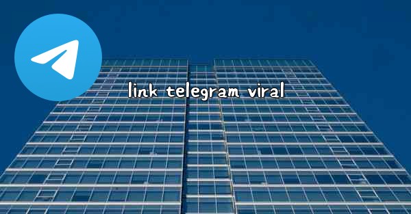 link telegram viral - 電報Windowsチュートリアルチュートリアル
