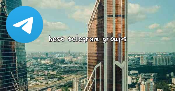 best telegram groups - 電報Windowsチュートリアルチュートリアル