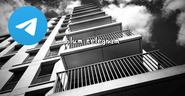 blum telegram - 電報Windowsチュートリアルチュートリアル