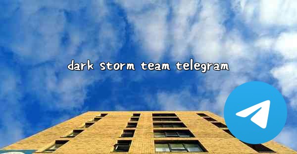 dark storm team telegram - 電報Windowsチュートリアルチュートリアル