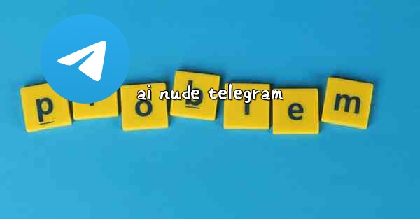 ai nude telegram - 電報Windowsチュートリアルチュートリアル