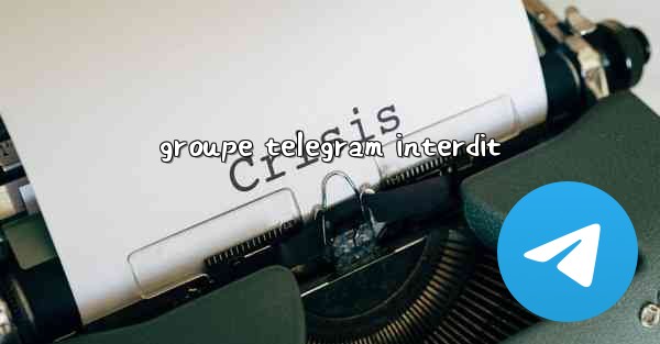 groupe telegram interdit - 電報Windowsチュートリアルチュートリアル