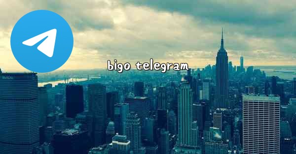 bigo telegram - 電報Windowsチュートリアルチュートリアル