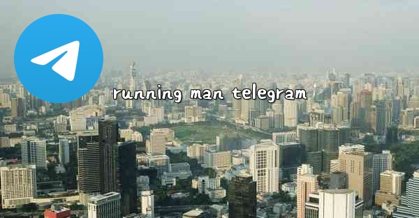 running man telegram - 電報Windowsチュートリアルチュートリアル