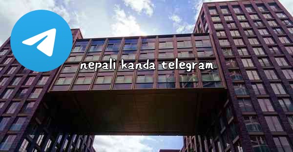 nepali kanda telegram - 電報Windowsチュートリアルチュートリアル