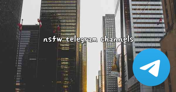 nsfw telegram channels - 電報Windowsチュートリアルチュートリアル
