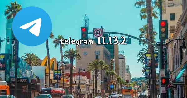 telegram 11.13.2 - 電報Windowsチュートリアルチュートリアル