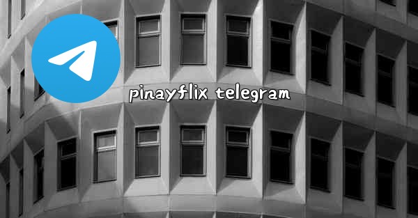 pinayflix telegram - 電報Windowsチュートリアルチュートリアル