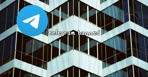 telegram banned - 電報Windowsチュートリアルチュートリアル