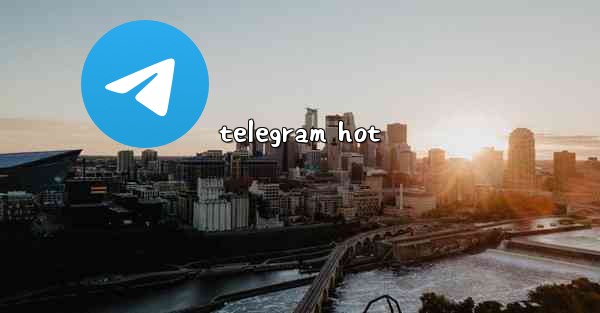 telegram hot - 電報Windowsチュートリアルチュートリアル