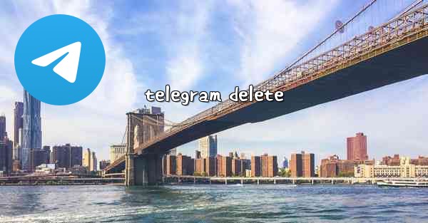 telegram delete - 電報Windowsチュートリアルチュートリアル