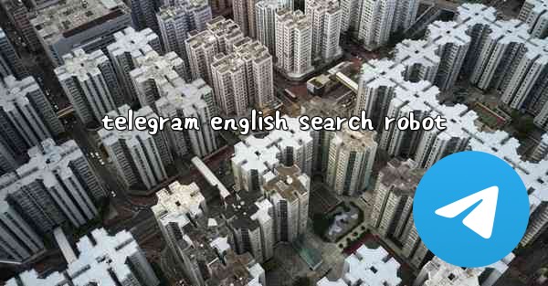 telegram english search robot - 電報Windowsチュートリアルチュートリアル