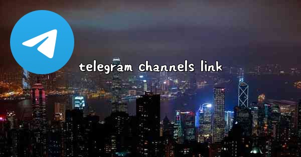 telegram channels link - 電報Windowsチュートリアルチュートリアル