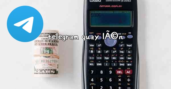 telegram quay lÃ©n - 電報Windowsチュートリアルチュートリアル