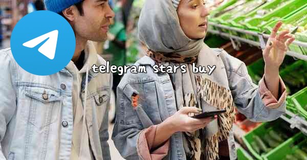 telegram stars buy - 電報Windowsチュートリアルチュートリアル