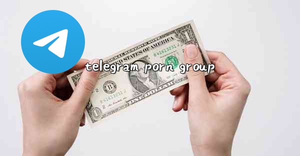 telegram porn group - 電報Windowsチュートリアルチュートリアル