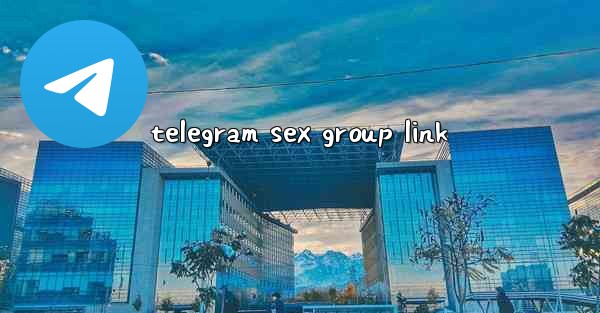 telegram sex group link - 電報Windowsチュートリアルチュートリアル