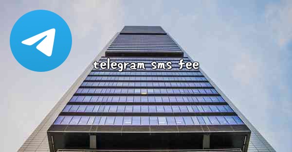 telegram sms fee - 電報Windowsチュートリアルチュートリアル