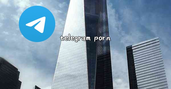 telegram porn - 電報Windowsチュートリアルチュートリアル