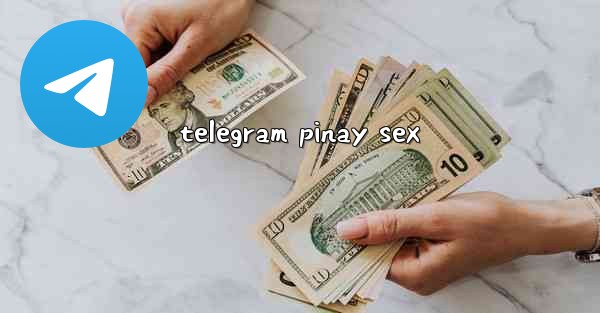 telegram pinay sex - 電報Windowsチュートリアルチュートリアル