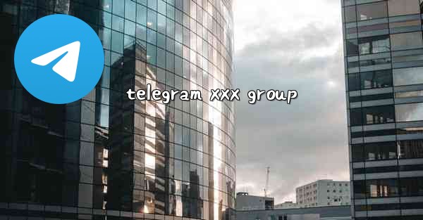 telegram xxx group - 電報Windowsチュートリアルチュートリアル