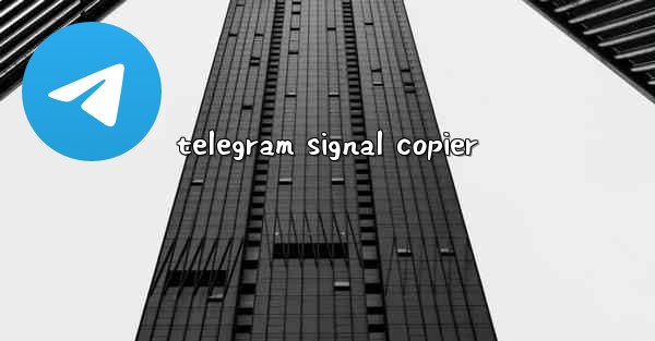 telegram signal copier - 電報Windowsチュートリアルチュートリアル