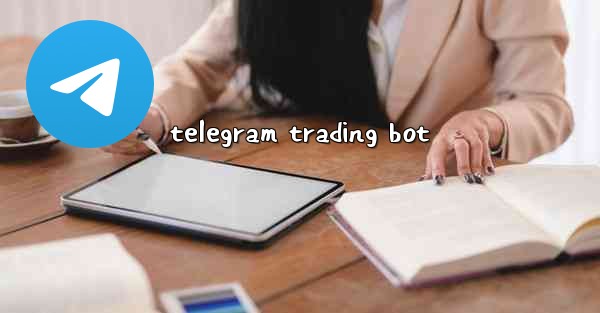 telegram trading bot - 電報Windowsチュートリアルチュートリアル