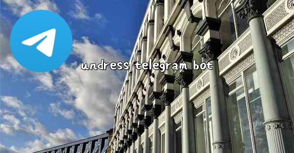 undress telegram bot - 電報Windowsチュートリアルチュートリアル
