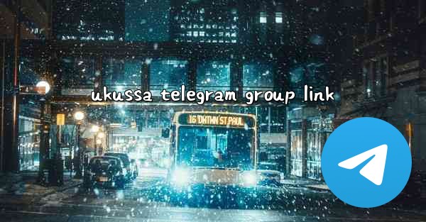 ukussa telegram group link - 電報Windowsチュートリアルチュートリアル