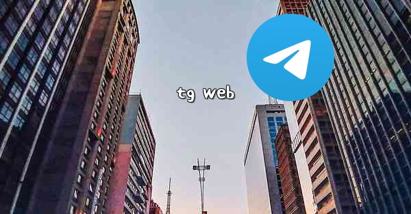 tg web - 電報Windowsチュートリアルチュートリアル